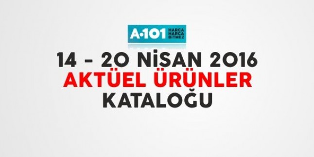 A101 14 Nisan 2016 Aktüel Ürünler Belli Oldu